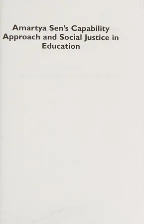 Amartya Sen's Capability Approach and Social Justice in Education