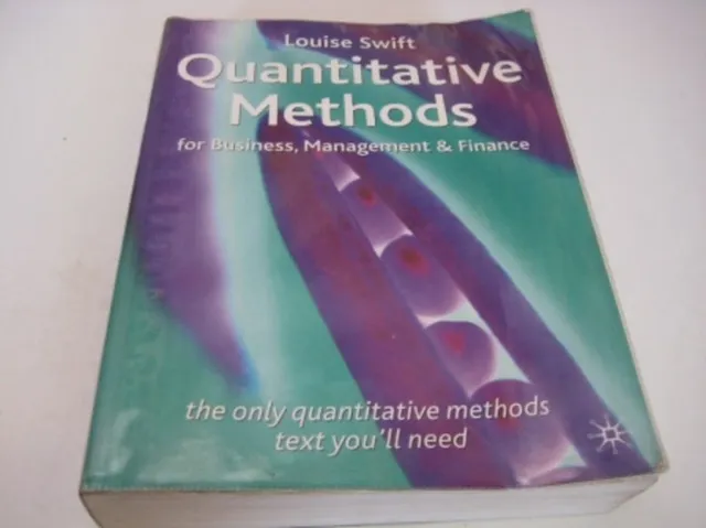 Quantitative Methods for Business, Management and Finance