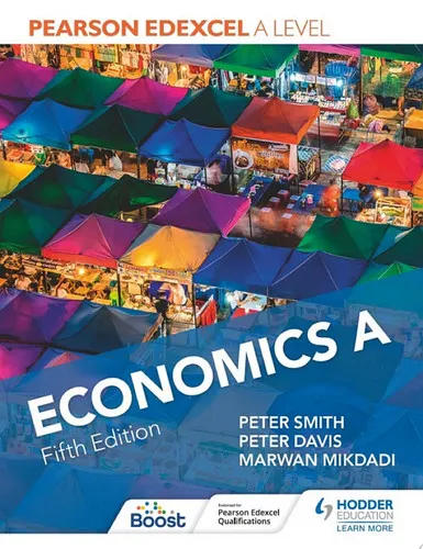 Pearson Edexcel A level Economics A Fifth Edition