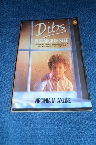 Dibs In Search of Self : Personality Development in Play Therapy