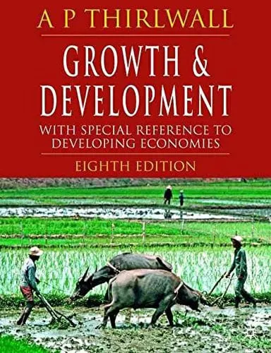 Growth and Development, Eighth Edition With Special Reference to Developing Economies