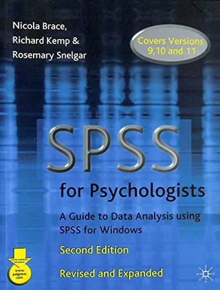 SPSS for Psychologists A Guide to Data Analysis Using SPSS for Windows (versions 9, 10 and 11)
