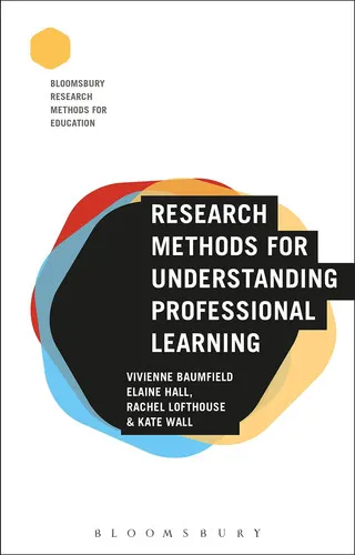 Research Methods for Understanding Professional Learning
