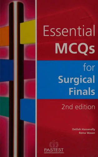 Essential MCQs for Surgical Finals