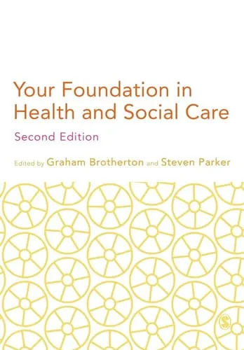 Your Foundation in Health & Social Care
