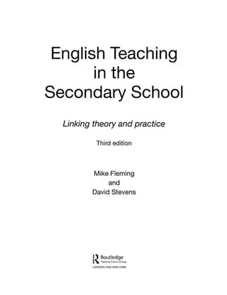 English teaching in the secondary school: linking theory and practice