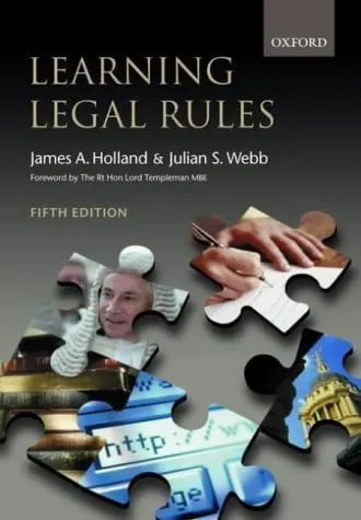Learning Legal Rules A Student's Guide to Legal Method and Reasoning