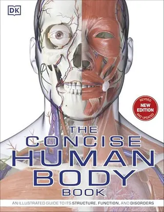 The concise human body book: an illustrated guide to it's structures, function and disorders
