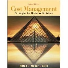 Cost Management Strategies for Business Decisions (Second Edition)
