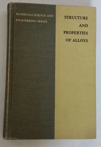 Structure and Properties of Alloys: the Application of Phase Diagrams to the Interpretation and Control of Industrial Alloy Structures