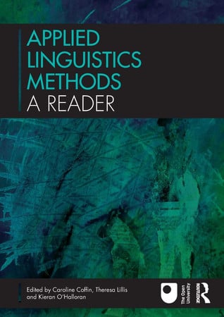 Applied linguistics methods: a reader : systemic functional linguistics, critical discourse analysis and ethnography