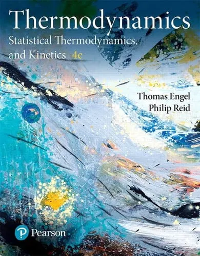 Physical Chemistry Thermodynamics, Statistical Thermodynamics, and Kinetics