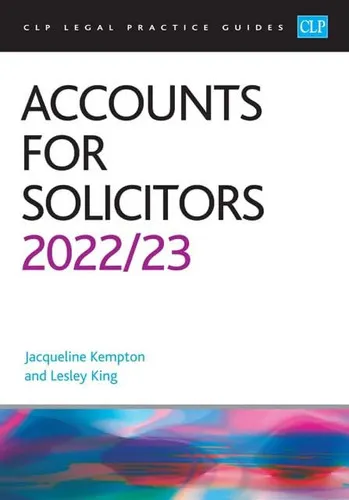 Accounts for Solicitors 2022/2023 Legal Practice Course Guides (LPC)