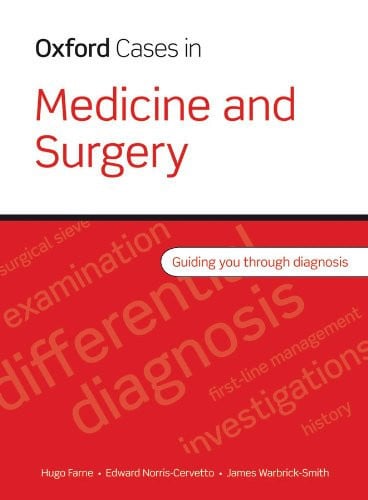 Oxford Cases in Medicine and Surgery