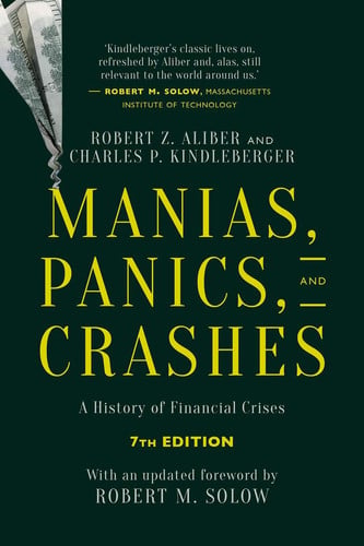 Manias, panics and crashes: a history of financial crises