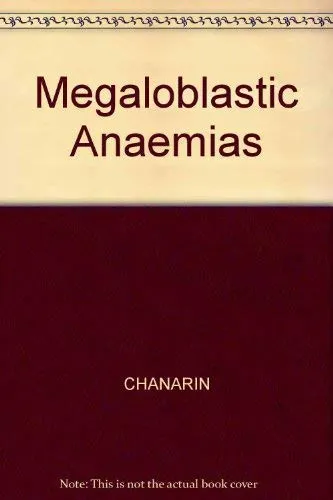 The Megaloblastic Anaemias