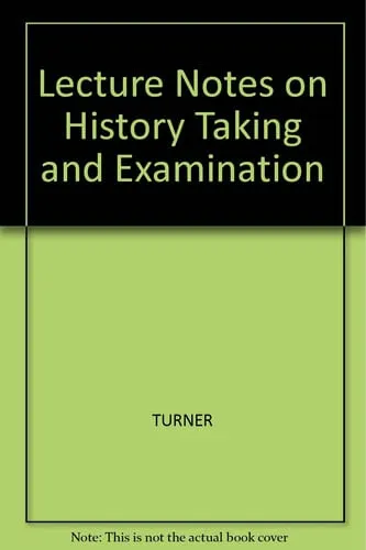 Lecture Notes on History Taking and Examination