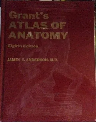 Grant's atlas of anatomy