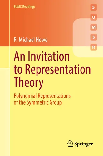 An Invitation to Representation Theory Polynomial Representations of the Symmetric Group