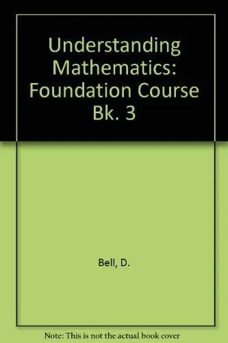 Understanding Mathematics 3 Foundation Course