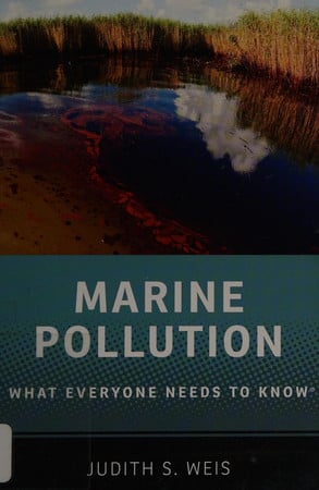Marine Pollution What Everyone Needs to Know