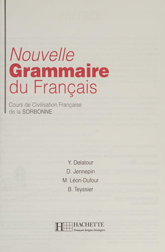 Nouvelle grammaire du français: cours de civilisation française de la Sorbonne