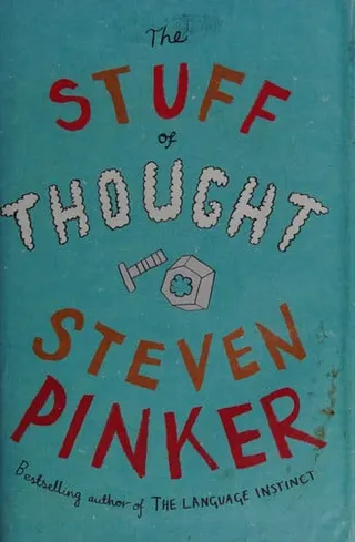 The stuff of thought: language as a window into human nature