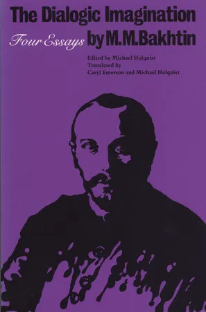 The Dialogic Imagination Four Essays
