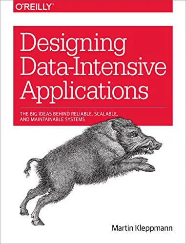 Designing Data-intensive Applications The Big Ideas Behind Reliable, Scalable, and Maintainable Systems