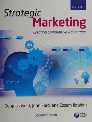 Strategic Marketing Creating Competitive Advantage