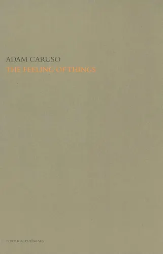 The Feeling of Things