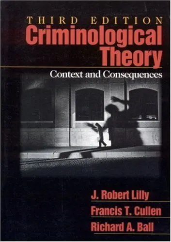 Criminological Theory Context and Consequences