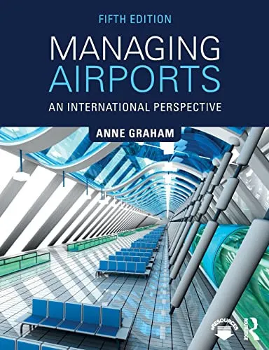 Managing Airports An International Perspective