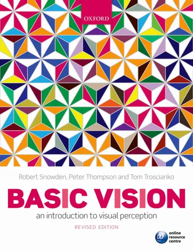 Basic Vision An Introduction to Visual Perception