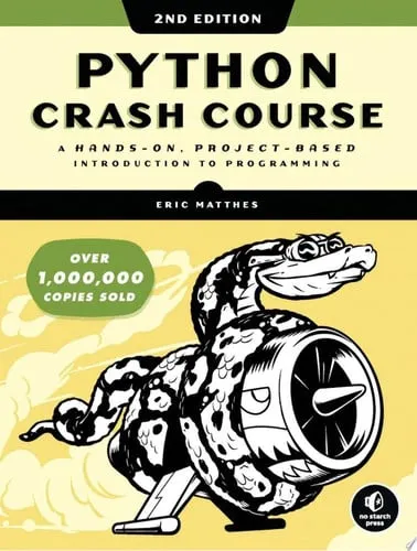 Python Crash Course, 2nd Edition A Hands-On, Project-Based Introduction to Programming