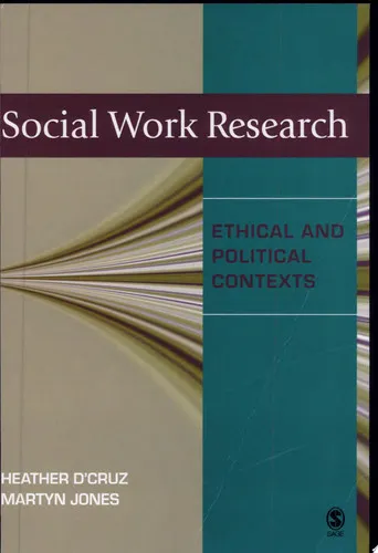 Social Work Research Ethical and Political Contexts