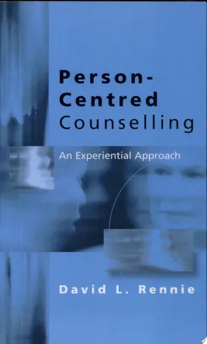Person-Centred Counselling An Experiential Approach