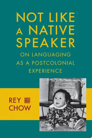 Not like a native speaker : on languaging as a postcolonial experience