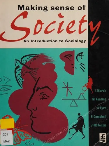 Making Sense of Society: An Introduction to Sociology