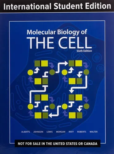 MOLECULAR BIOLOGY OF THE CELL, 6TH EDN