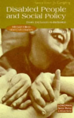 Disabled people and social policy: from exclusion to inclusion
