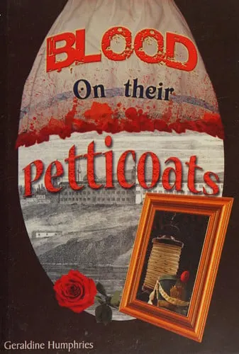 Blood on their petticoats