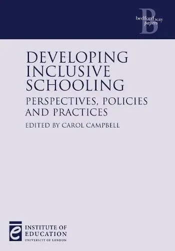 Developing Inclusive Schooling Perspectives, Policies and Practices