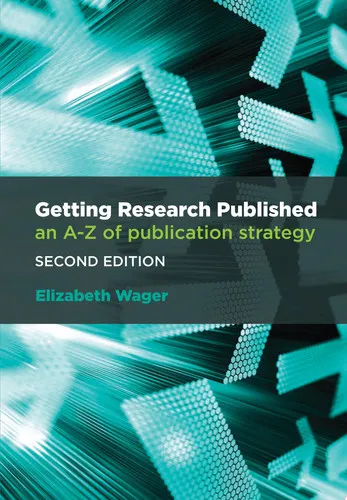 Getting Research Published An A to Z of Publication Strategy