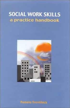 Social Work Skills A Practice Handbook