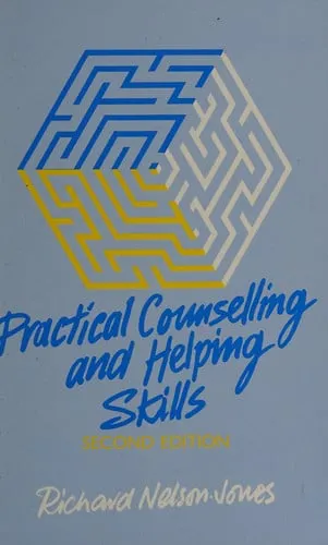 Practical Counselling and Helping Skills Helping Clients to Help Themselves