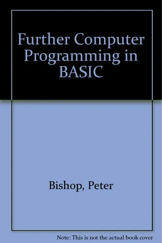 Further Computer Programming in Basic