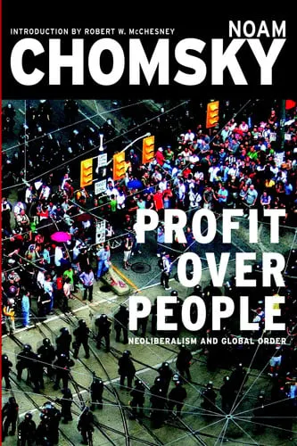 Profit Over People Neoliberalism and Global Order