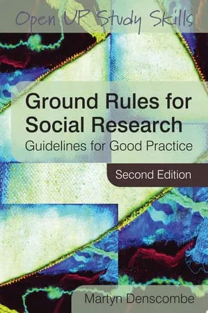 Ground Rules For Social Research Guidelines for Good Practice